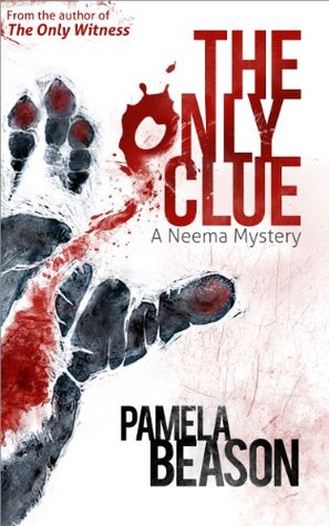 The Only Clue (Neema Mystery, #2)