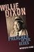 Willie Dixon: Preacher of the Blues (African American Cultural Theory and Heritage)