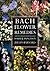 Bach Flower Remedies: Form and Function