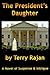 THE PRESIDENT' DAUGHTER (Scandal Book 1)
