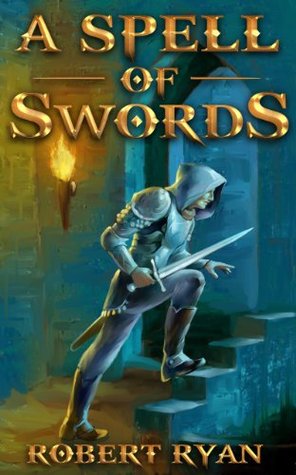 A Spell of Swords (Kindle Edition)