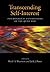 Transcending Self-Interest: Psychological Explorations of the Quiet Ego