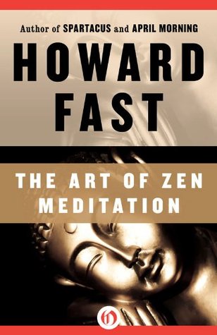 The Art of Zen Meditation (Kindle Edition)