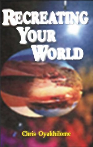 Recreating Your World (Kindle Edition)
