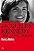 Jacqueline Kennedy by Nancy Nahra