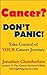 Cancer? Don't Panic!