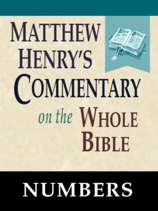 Matthew Henry's Commentary on the Whole Bible-Book of Numbers