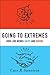 Going to Extremes: How Like Minds Unite and Divide