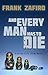 And Every Man Has To Die (R...