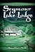 The Mystery at Seymour Lake Lodge