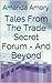 Tales From The Trade Secret Forum - And Beyond by Amanda Amory