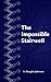 The Impossible Stairwell by S. Douglas Johnson