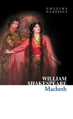 Macbeth: The Iconic Shakespearean Tragedy of Ambition and Civil War in Scotland
