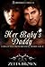 Her Daddy's Baby (Dreams and Desires Vol 4)