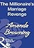 The Millionaire's Marriage Revenge