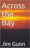 Across the Bay: A Jacobite Tale