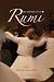 Rumi And His Sufi Path Of Love