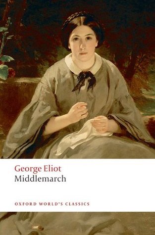 Middlemarch: A Study of Provincial Life