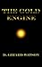 The Gold Engine by D. Girard Watson