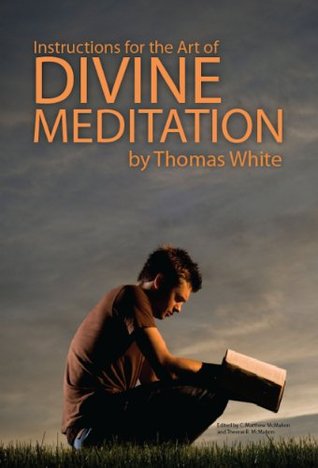 Instructions for the Art of Divine Meditation