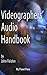 Videographer's Audio Handbook