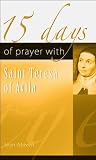 15 days of Prayer with Saint Teresa of Avila Book cover for 15 days of Prayer with Saint Teresa of Avila