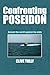 Confronting Poseidon: Around the World Against the Odds