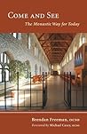 Book cover for Come and See: The Monastic Way for Today (Monastic Wisdom Series Book 22)