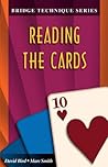 Reading the Cards (The Bridge Technique Series Book 10)