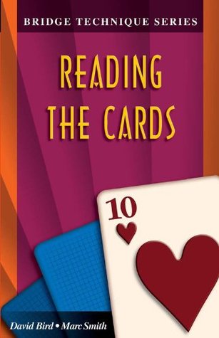Reading the Cards (The Bridge Technique Series Book 10)