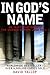 In God's Name by David A. Yallop