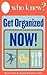 Who Knew? Get Organized Now! Repurpose Household Objects for ... by Jeanne Bossolina-Lubin