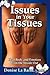 Issues in Your Tissues: Heal Body and Emotion from the Inside Out