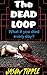 The DEAD LOOP: Complete Trilogy Edition