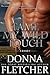 Tame My Wild Touch by Donna Fletcher