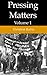 Pressing Matters (Vol 1)