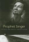 Prophet Singer: T...