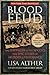Blood Feud: The Hatfields and the McCoys: The Epic Story of Murder and Vengeance