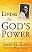 Living In God's Power by John G. Lake