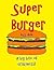 Super Burger