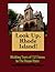 Look Up, Rhode Island! Walking Tours of 12 Towns In The Ocean State (Look Up, America! Series)