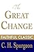 The Great Change by Charles Haddon Spurgeon