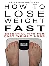 How To Lose Weight Fast: Essential Tips For Fast Weight Loss