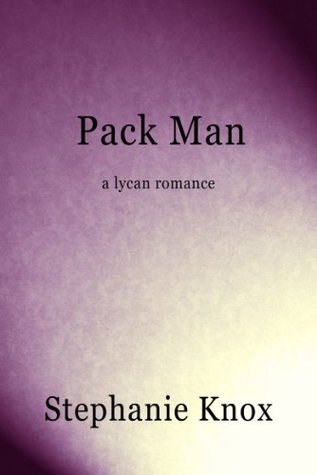 Pack Man (Lycan Romance)