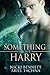 Something About Harry (Healing #3)