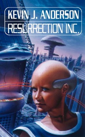 Resurrection Inc.: A Sci-Fi Thriller About the Dead Man Who Is the Last Hope for the Living