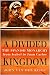 A Divided Kingdom by John van der Kiste A Divided Kingdom by John van der Kiste
