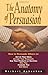 The Anatomy of Persuasion: ...