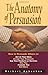 The Anatomy of Persuasion by Norbert Aubuchon