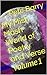 My Mish Mash World of Poetry and Verse Volume One by Pete Barry